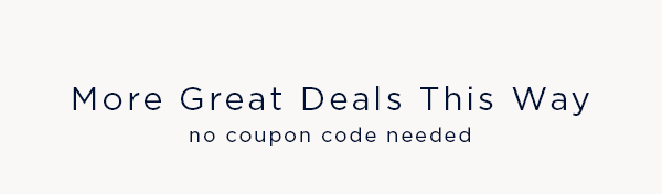 more great deals this way
