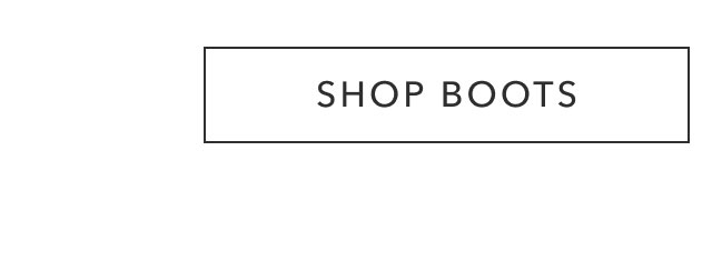 SHOP BOOTS