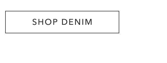 SHOP DENIM