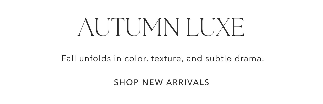 SHOP NEW ARRIVALS