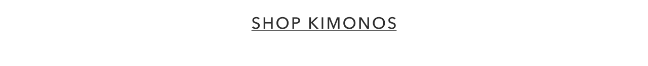 SHOP KIMONOS