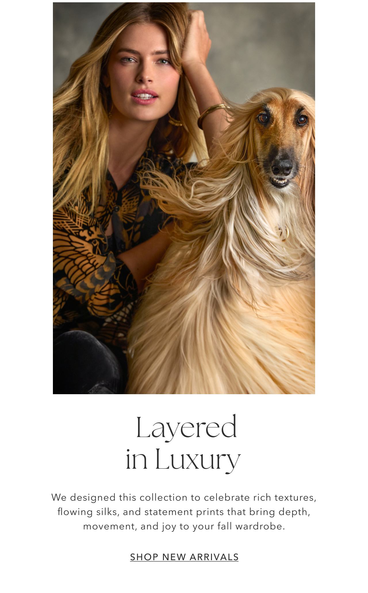 LAYERED IN lUXURY SHOP NEW ARRIVALS