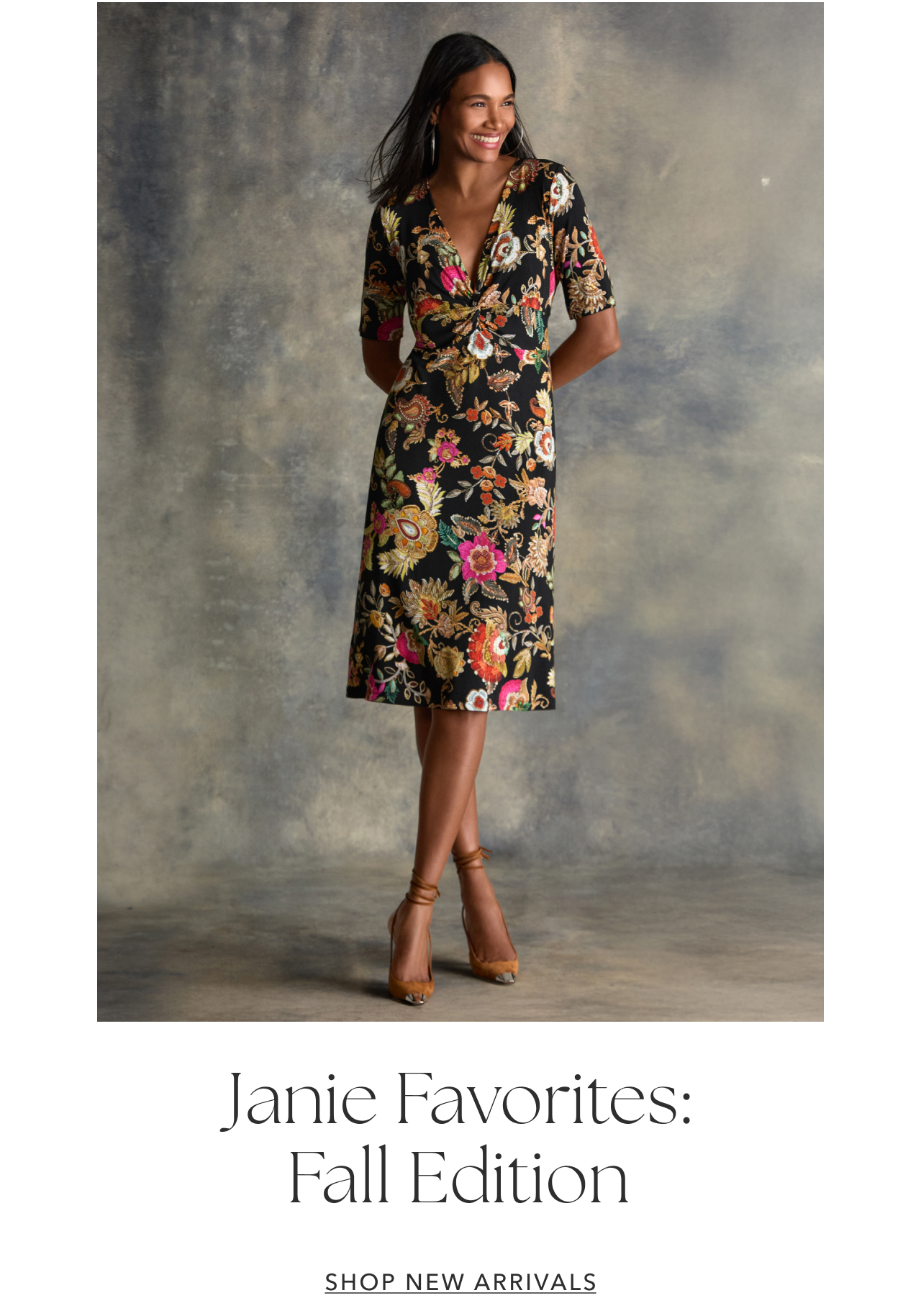 JANIE FAVORITES: FALL EDITION SHOP NEW ARRIVALS