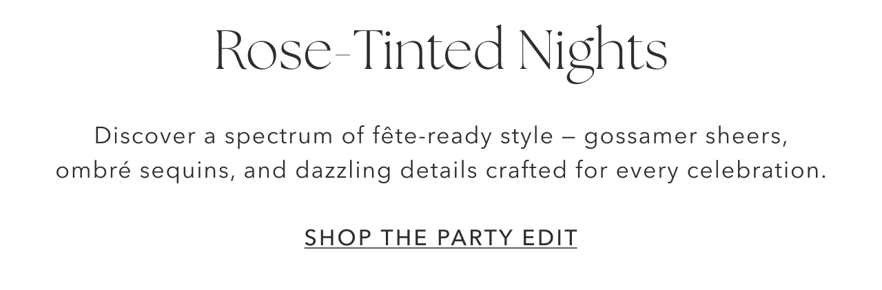 SHOP THE PARTY EDIT