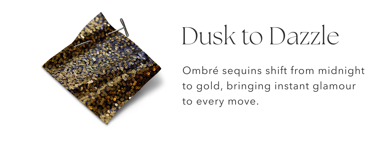 DUSK TO DAZZLE