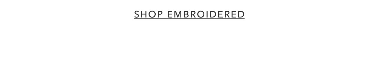 SHOP EMBROIDERED