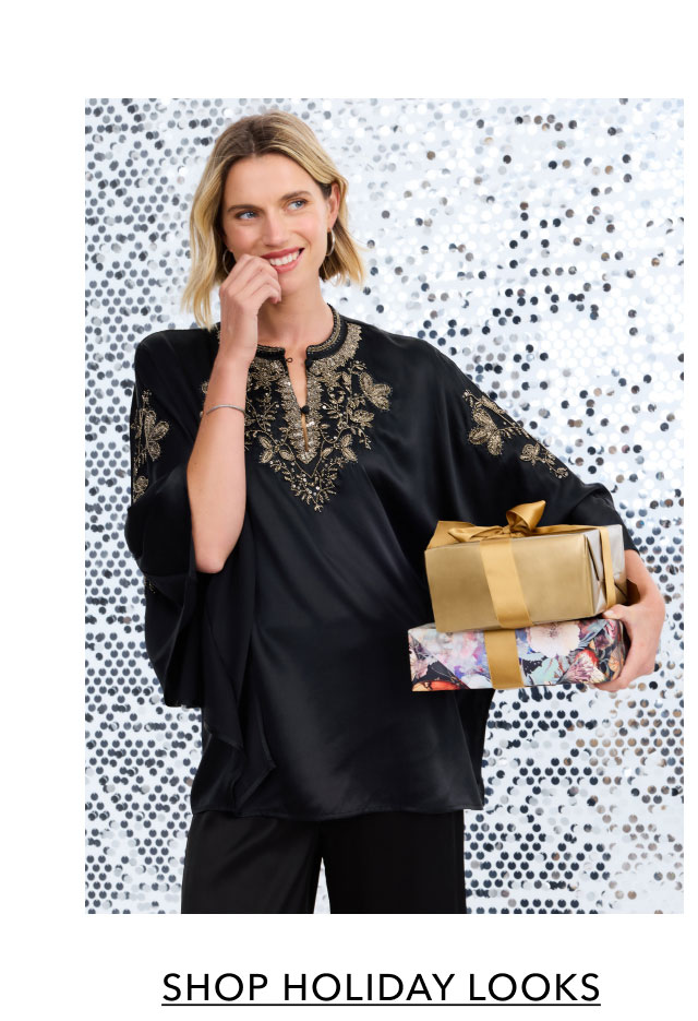SHOP HOLIDAY LOOKS
