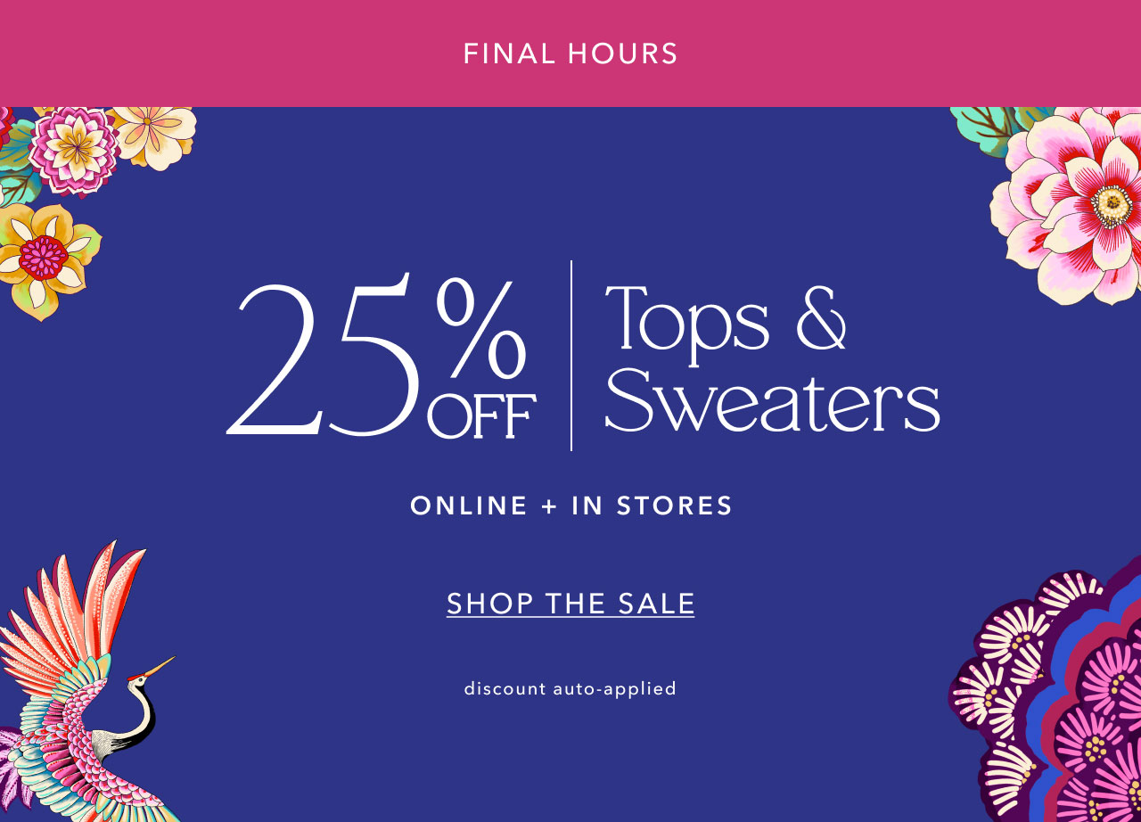 25% OFF TOPS AND SWEATERS