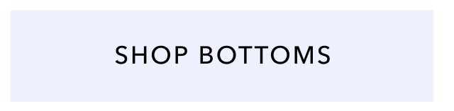 SHOP SALE BOTTOMS