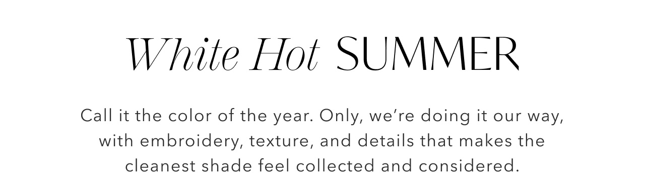 WHITE HOT SUMMER
