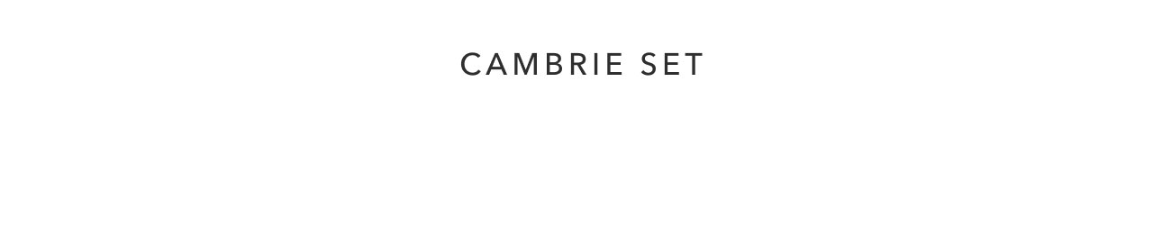 CAMBRIE SET