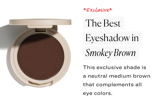 The Best Eyeshadow in Smokey Brown