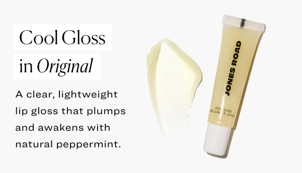 Cool Gloss in Original