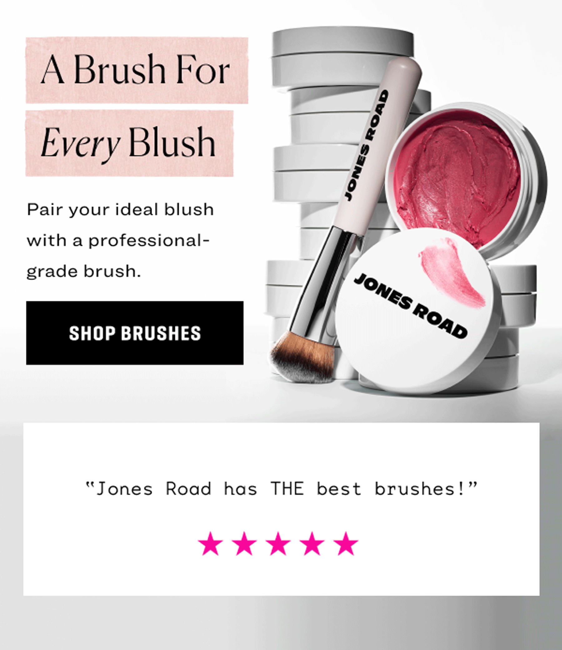 A Brush For Every Blush