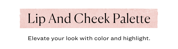 Lip And Cheek Palette