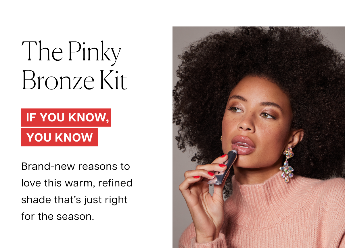 The Pinky Bronze Kit - View More