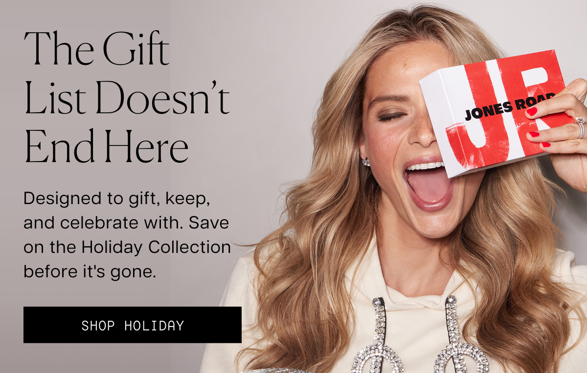 The Gift List Doesn't End Here - Shop Holiday