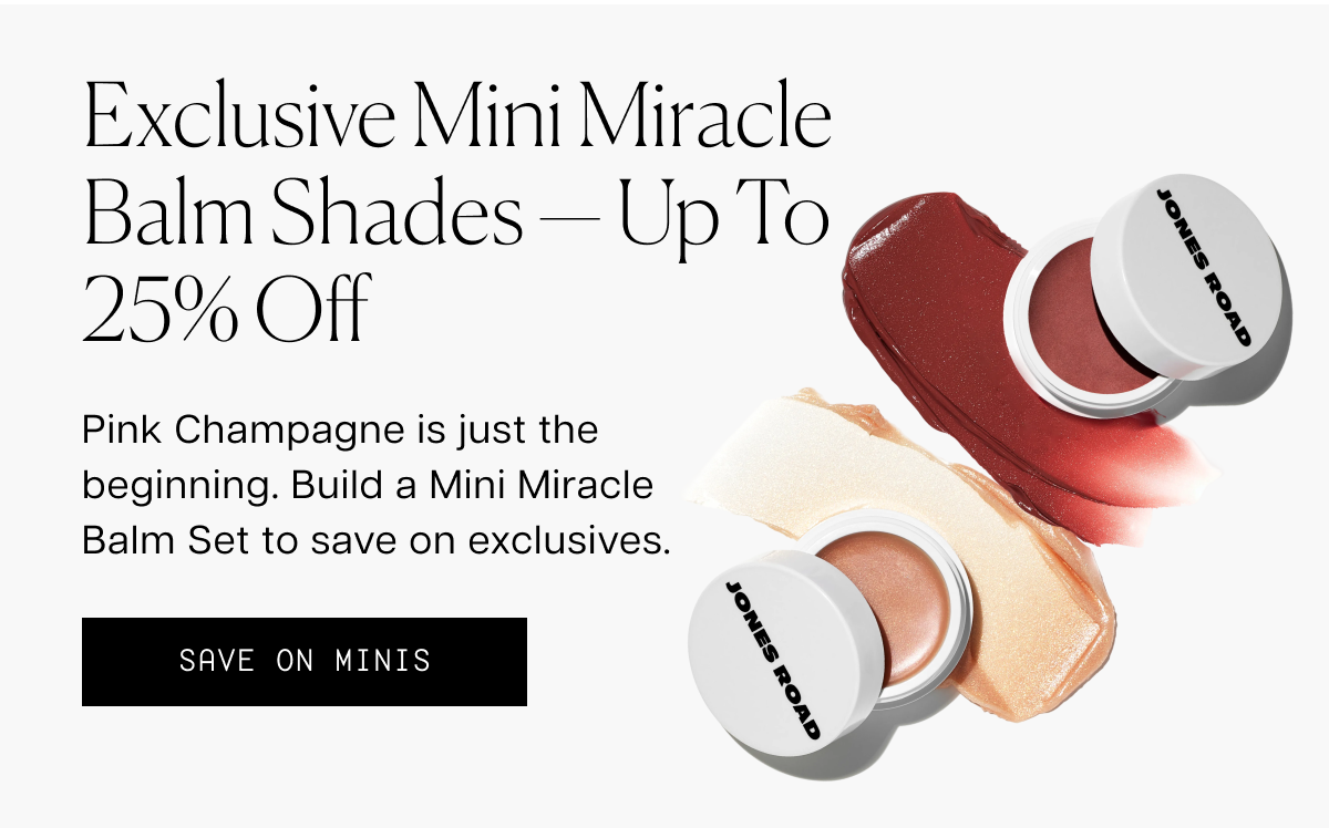Exclusive savings - Up to 25% OFF mini Miracle Balms