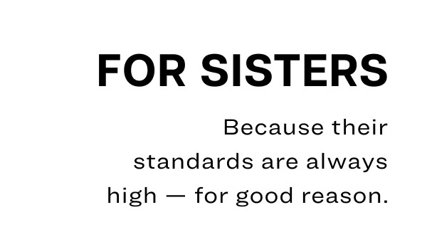 Because their standards are always high