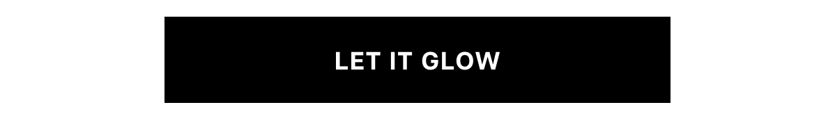 Let it glow