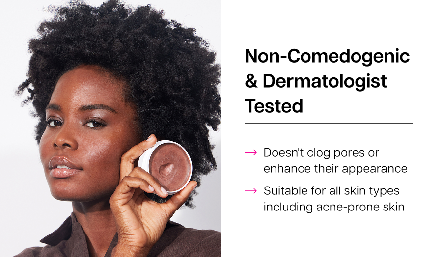 Non-Comedogenic & Dermatologist Tested: Doesn't clog pores or enhance their appearance Suitable for all skin types including acne-prone skin