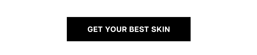 Get your best skin