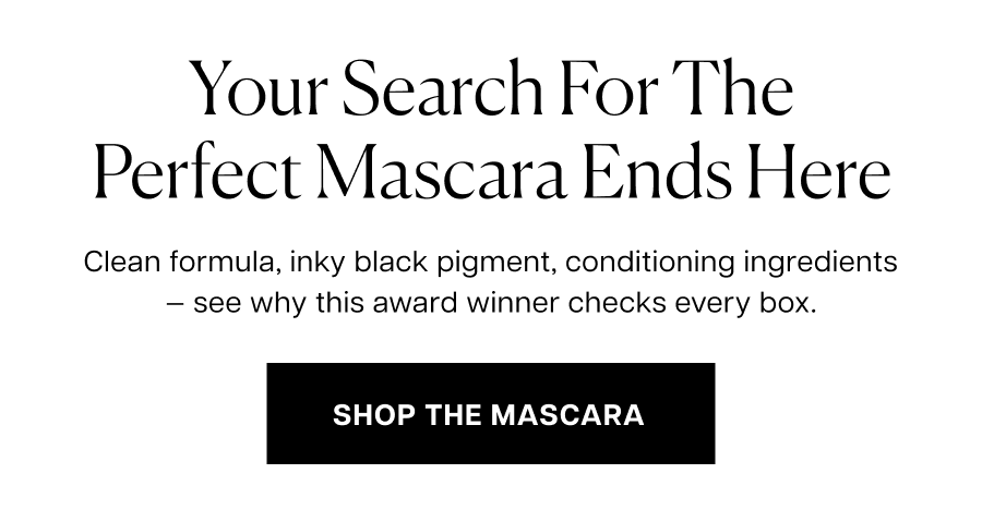 Clean formula, inky black pigment, conditioning ingredients — see why this award winner checks every box.