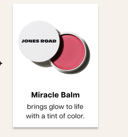 Miracle Balm brings glow to life with a tint of color.