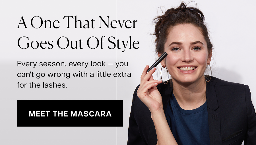 A one that never goes out of style. Every season, every look — you can't go wrong with a little extra for the lashes.