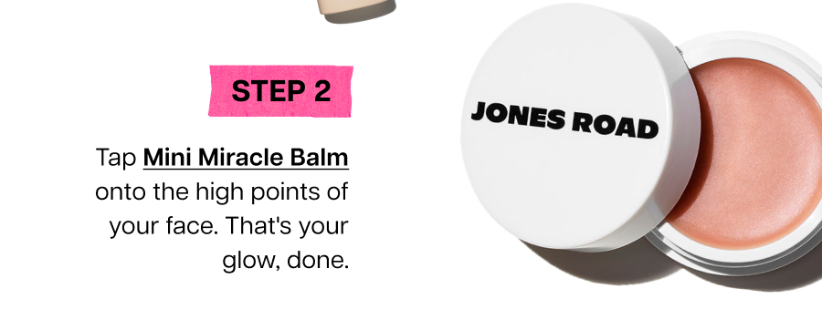 Jones Road Mini Miracle Balm open compact with text explaining how to tap balm onto high points of the face for glow.