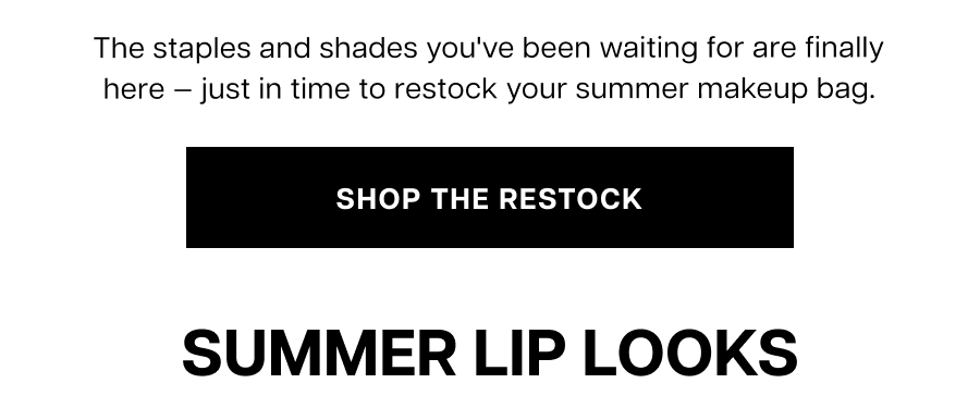 The straples and shades you've been waiting are finally here,