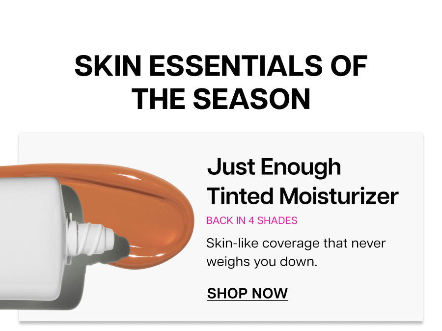 Just Enough Tinted Moisturizer