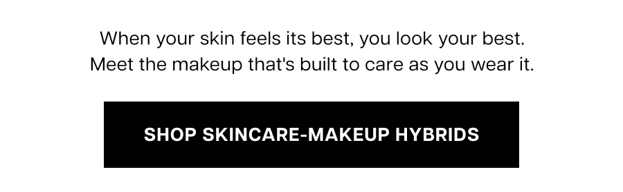 Shop skincare-makeup hybrids