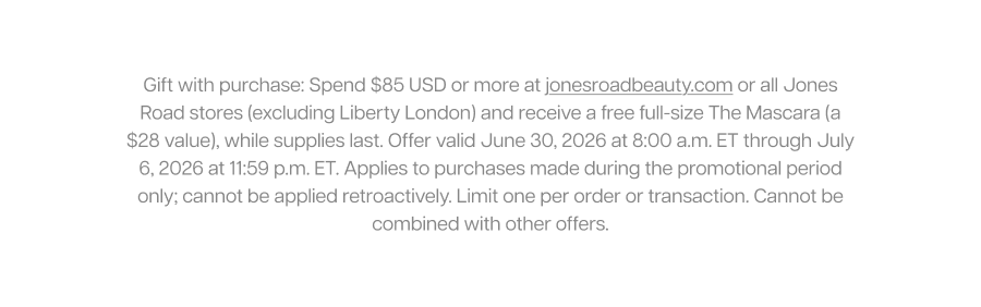 Gift with purchase: Spend $85+