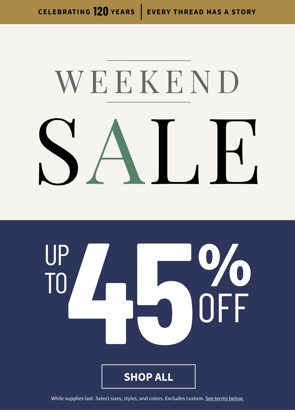 Weekend Sale | Up to 45% Off | Shop All