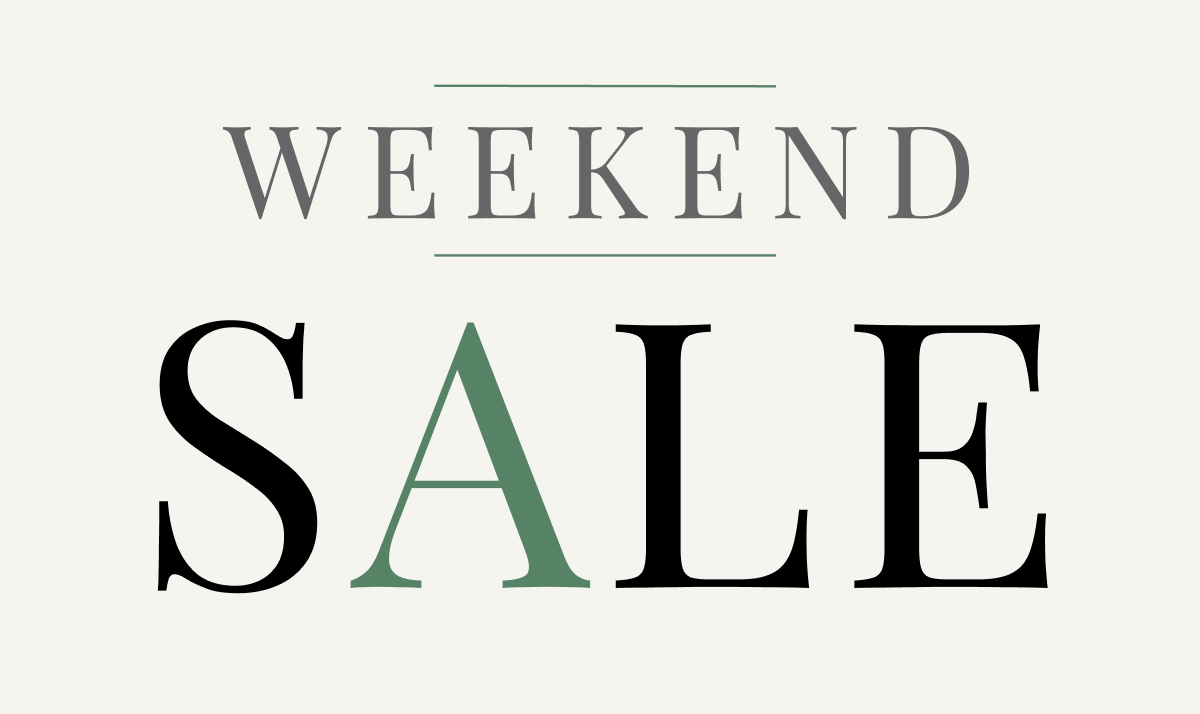 Weekend Sale