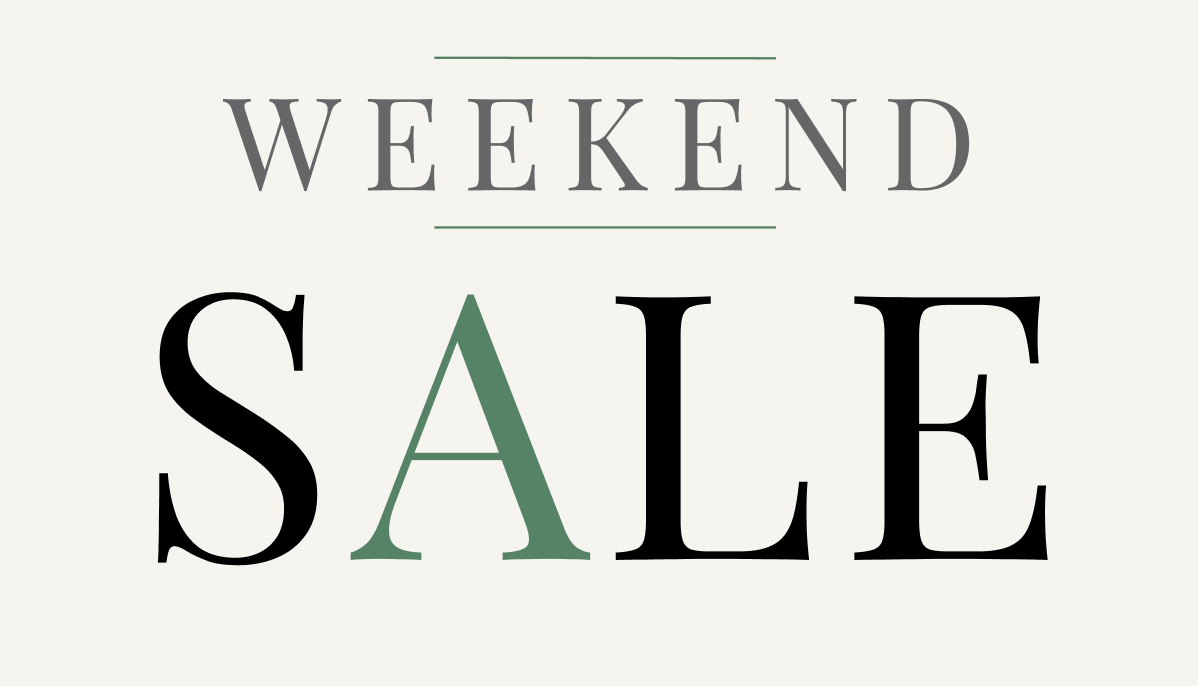 Weekend Sale