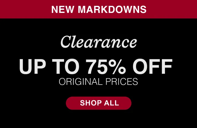 New Markdowns | Clearance Up to 75% Off Original Prices | Shop All