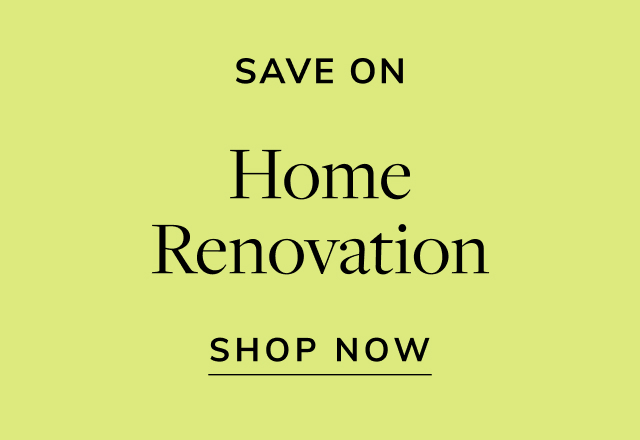 Save on Home Renovation