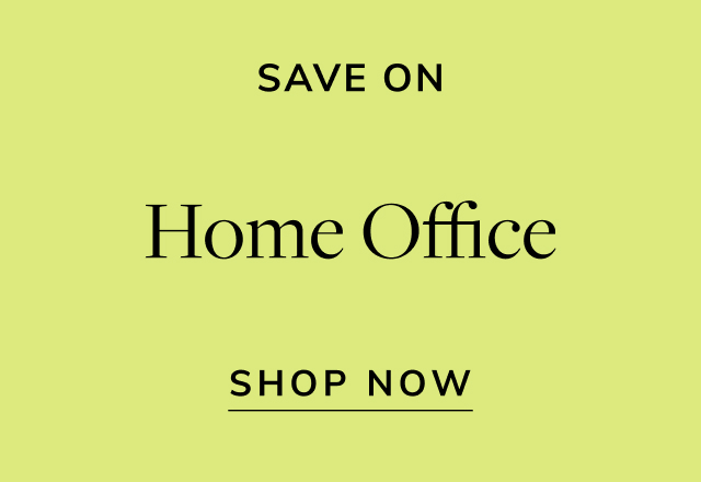Save on Home Office