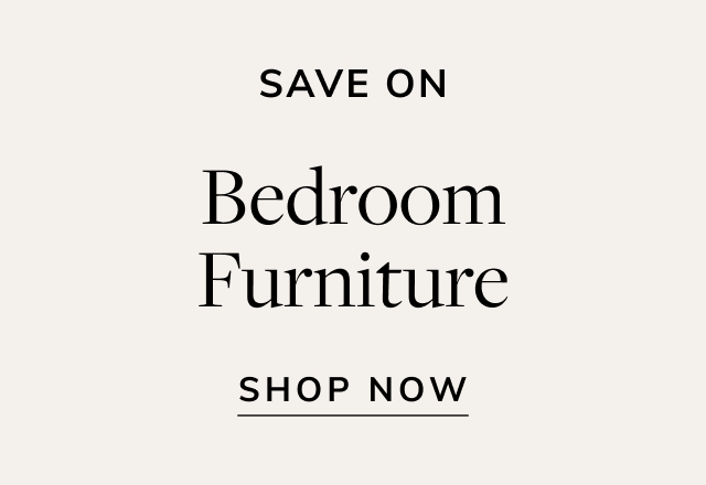Save on Bedroom Furniture