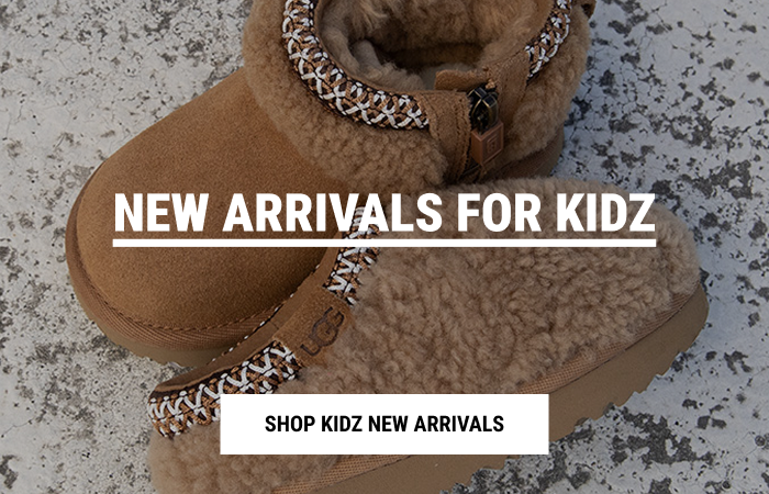 NEW ARRIVALS FOR KIDZ