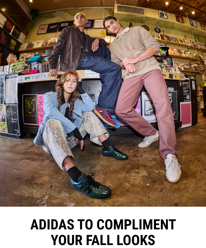 ADIDAS TO COMPLIMENT YOUR FALL LOOKS