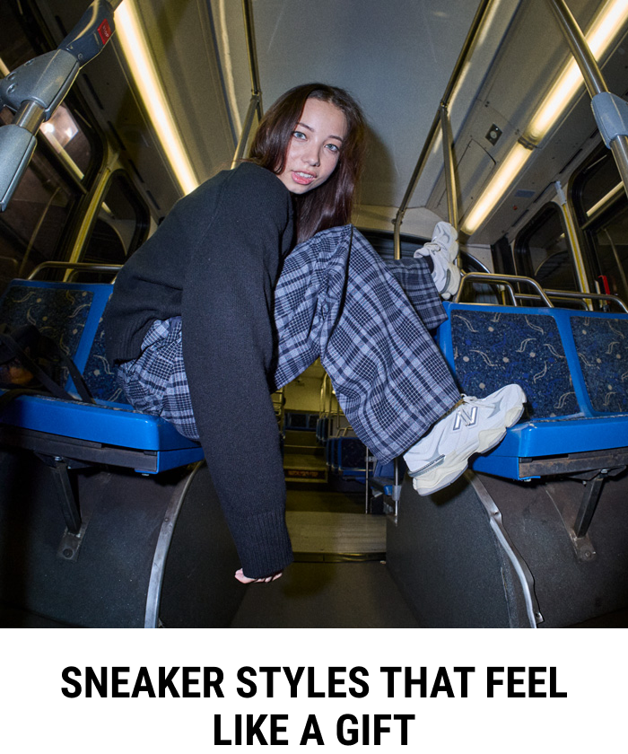 SNEAKER STYLES THAT FEEL LIKE A GIFT