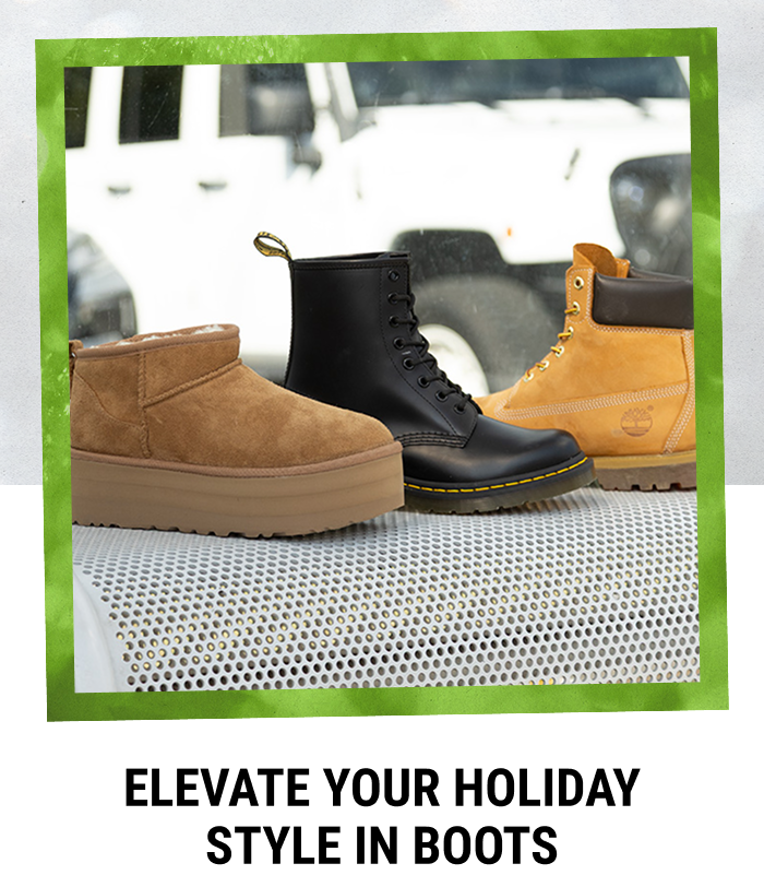 ELEVATE YOUR HOLIDAY STYLE IN BOOTS