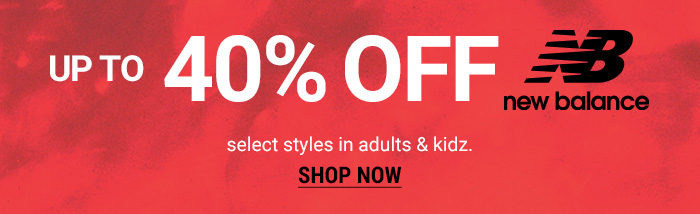 UP TO 40% OFF NEW BALANCE