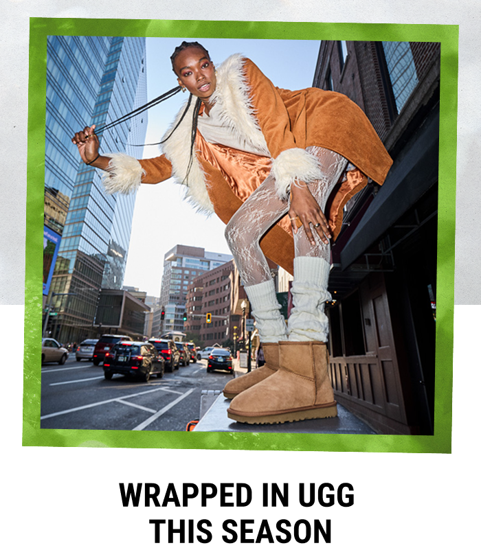 WRAPPED IN UGG THIS SEASON