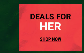 DEALS FOR HER