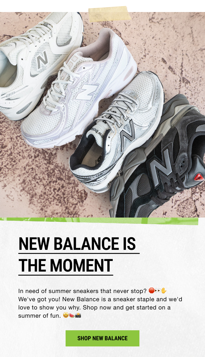 NEW BALANCE IS THE MOMENT