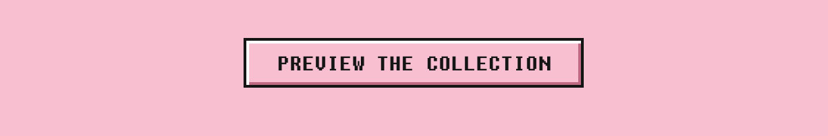 Preview The Collection 